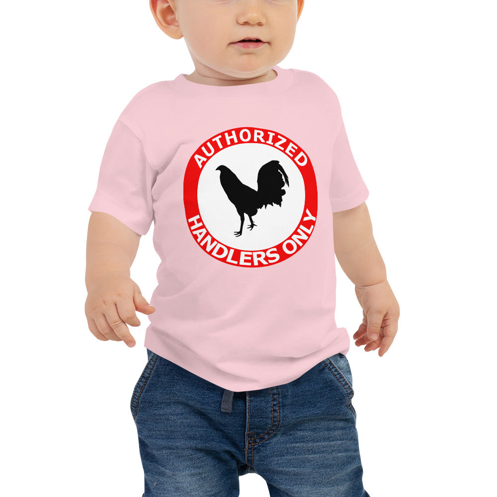 Baby AUTHORIZED HANDLERS ONLY Gamefowl Rooster Jersey Short Sleeve Tee