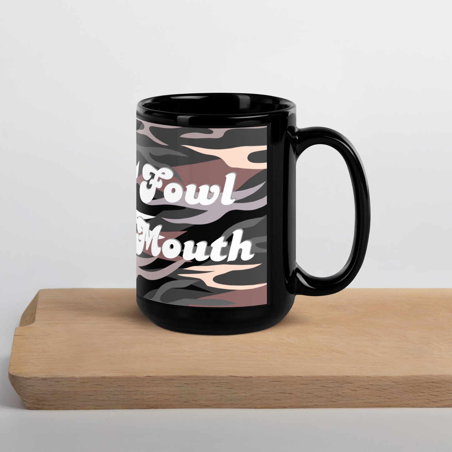 Fowl Mouth Collection Pink Grey Camo Gamefowl Rooster Black Mug