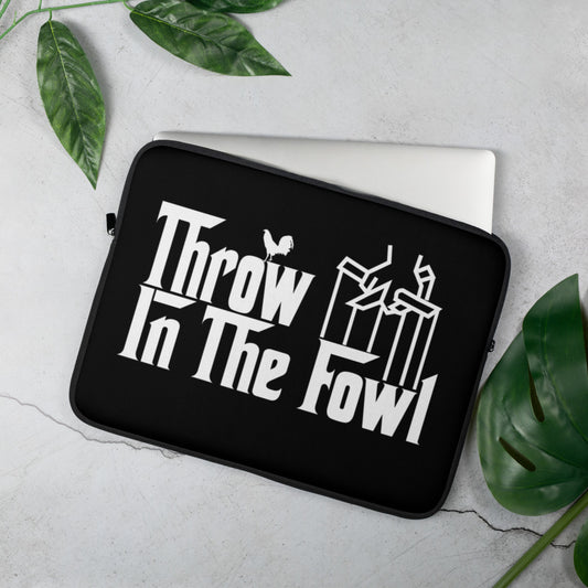 Laptop THROW IN THE FOWL CORLEONE Gamefowl Rooster Sleeve Black White