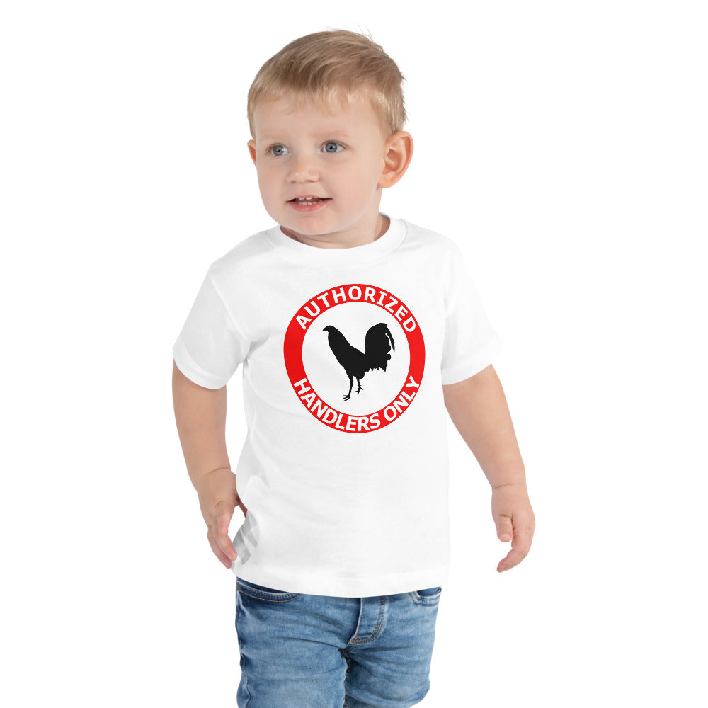 Toddler AUTHORIZED HANDLERS ONLY Gamefowl Rooster Short Sleeve Tee